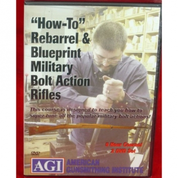 AGI: How to Re-barrel & Blueprint Mauser Military Bolt Action Rifles DVD