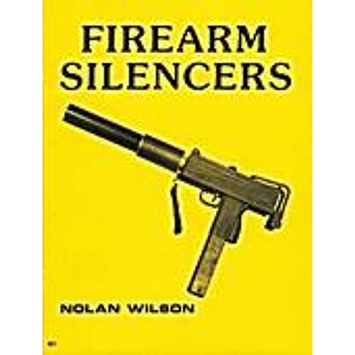 Firearm Silencers Vol. I Firearm Parts & Accessories Gun Parts