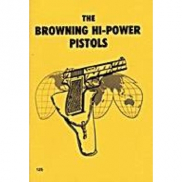 Browning Hi High Power 9mm Pistol Reference Manual Book