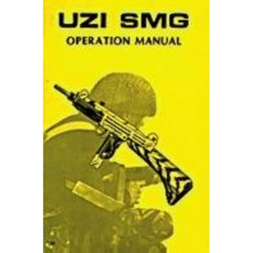 UZI IMI ISRAELI SMG Gun Shooting Military Tech Manual
