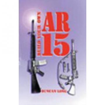 BUILD YOUR OWN AR15 BOOK D Long
