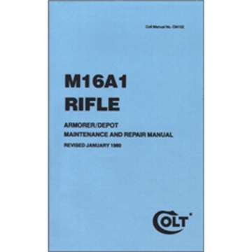 M16 A1 Colt Rifle Armorer Depot Maintainence  Repair Manual