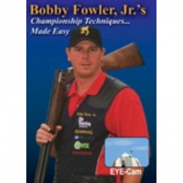 Bobby Fowler Jr PRO Sporting Clays Shooting LESSON DVD
