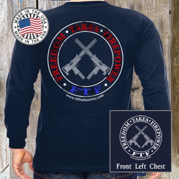 Freedom Takes Firepower Double MAC Attack ! Soft-T Long Sleeve 100% Made in USA